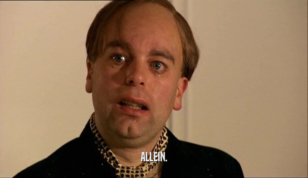 ALLEIN.  
