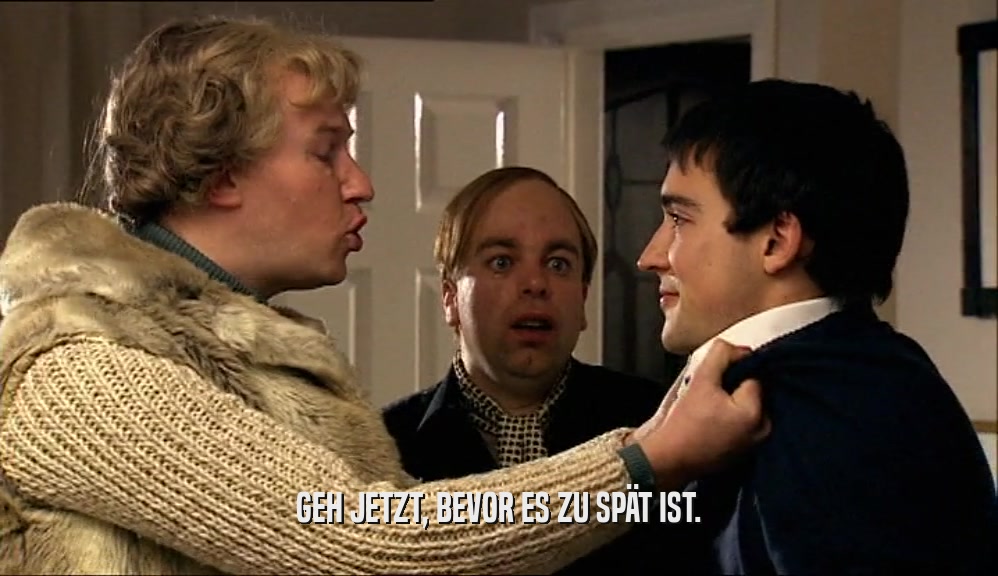 GEH JETZT, BEVOR ES ZU SP