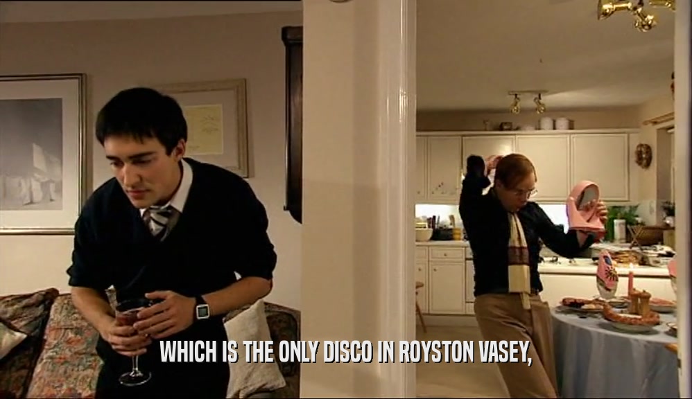 WHICH IS THE ONLY DISCO IN ROYSTON VASEY,  
