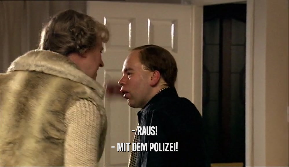 - RAUS! - MIT DEM POLIZEI! 