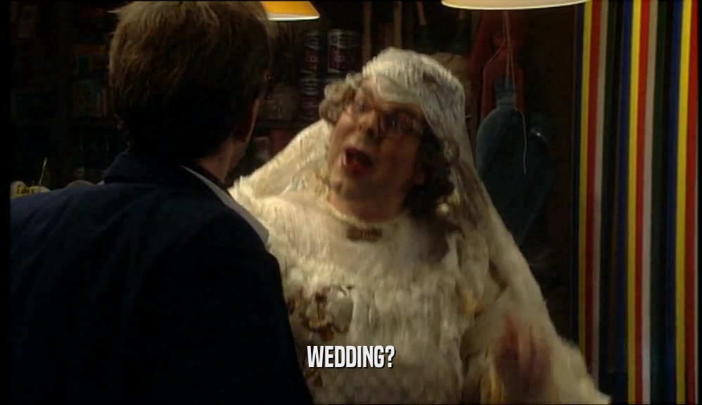 WEDDING?  