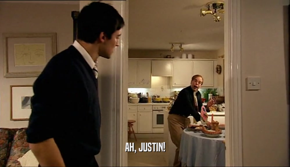 AH, JUSTIN!  