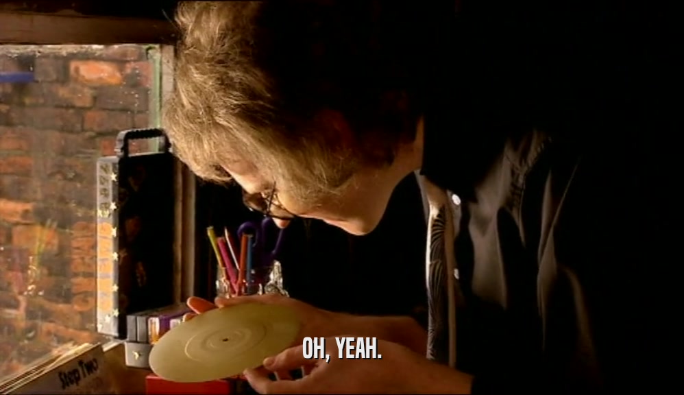 OH, YEAH.  