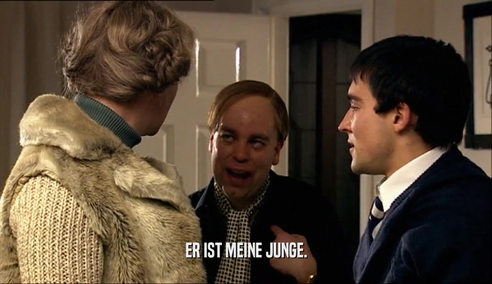 ER IST MEINE JUNGE.  