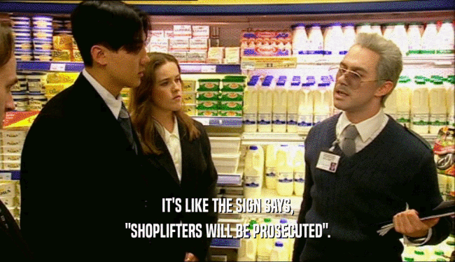 IT'S LIKE THE SIGN SAYS, 
