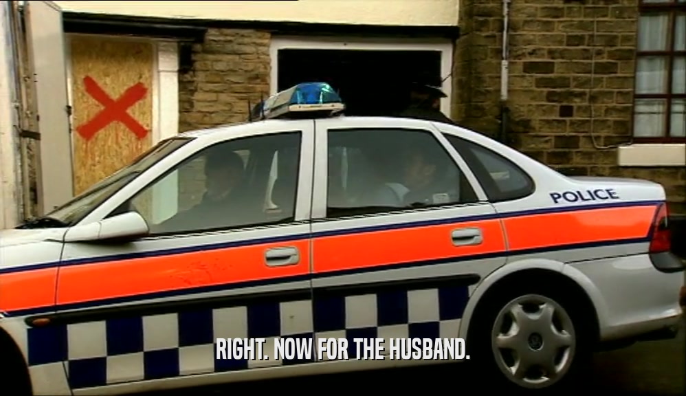 RIGHT. NOW FOR THE HUSBAND.  