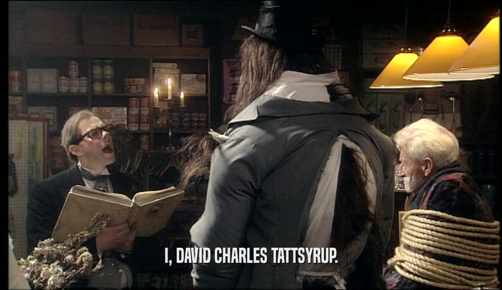 I, DAVID CHARLES TATTSYRUP.
  