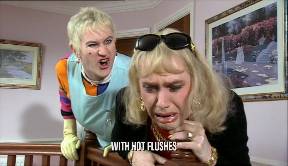 WITH HOT FLUSHES  