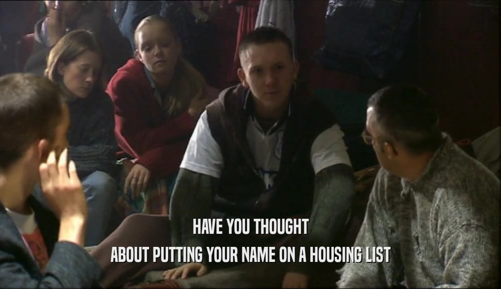 HAVE YOU THOUGHT ABOUT PUTTING YOUR NAME ON A HOUSING LIST 