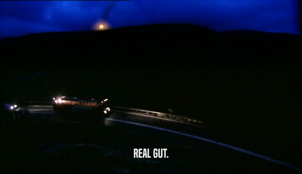 REAL GUT.  