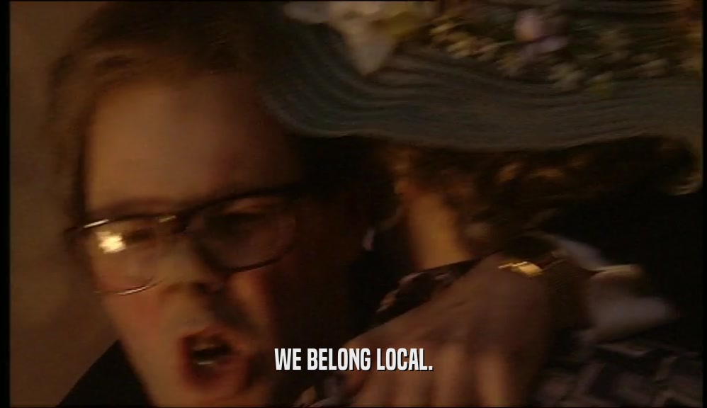 WE BELONG LOCAL.  