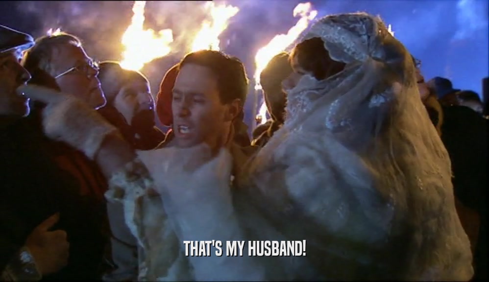 THAT'S MY HUSBAND!  
