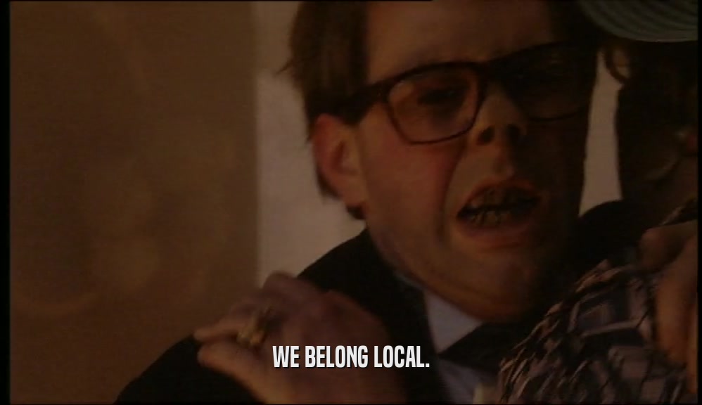 WE BELONG LOCAL.  