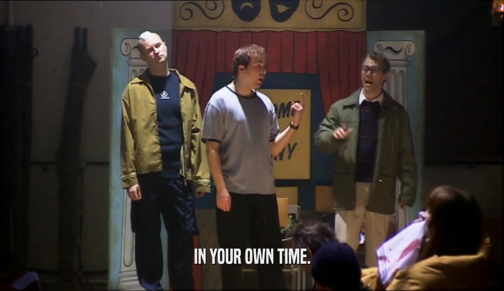 IN YOUR OWN TIME.  