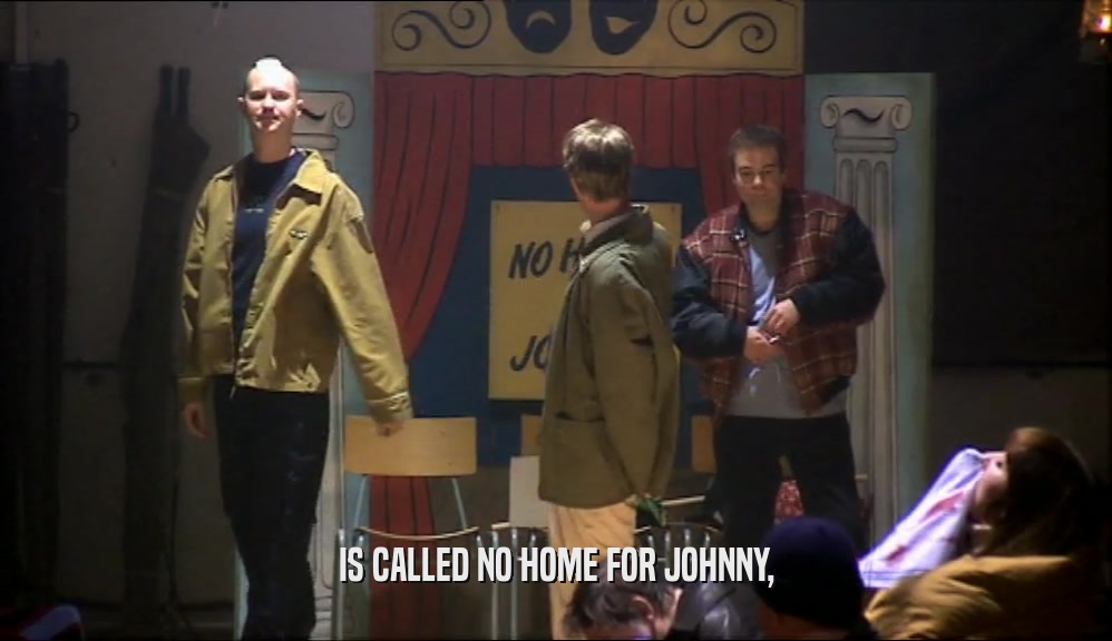 IS CALLED NO HOME FOR JOHNNY,  