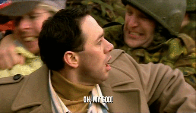 OH, MY GOD!  