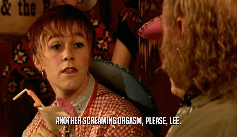 ANOTHER SCREAMING ORGASM, PLEASE, LEE.  