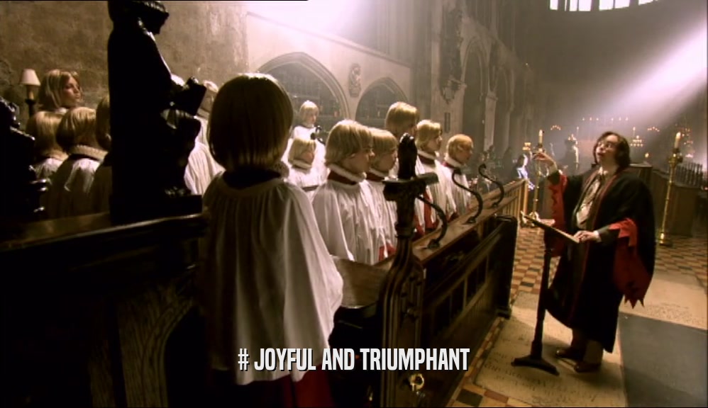 # JOYFUL AND TRIUMPHANT  