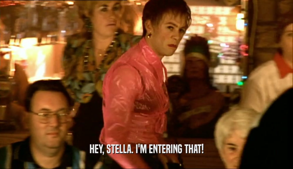 HEY, STELLA. I'M ENTERING THAT!  