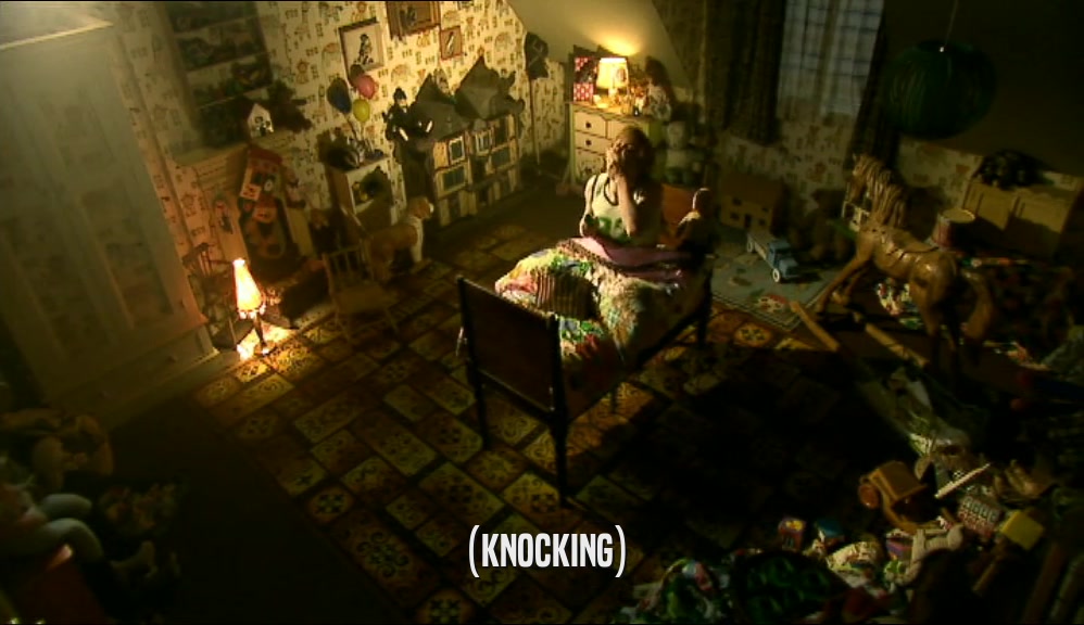 (KNOCKING)  