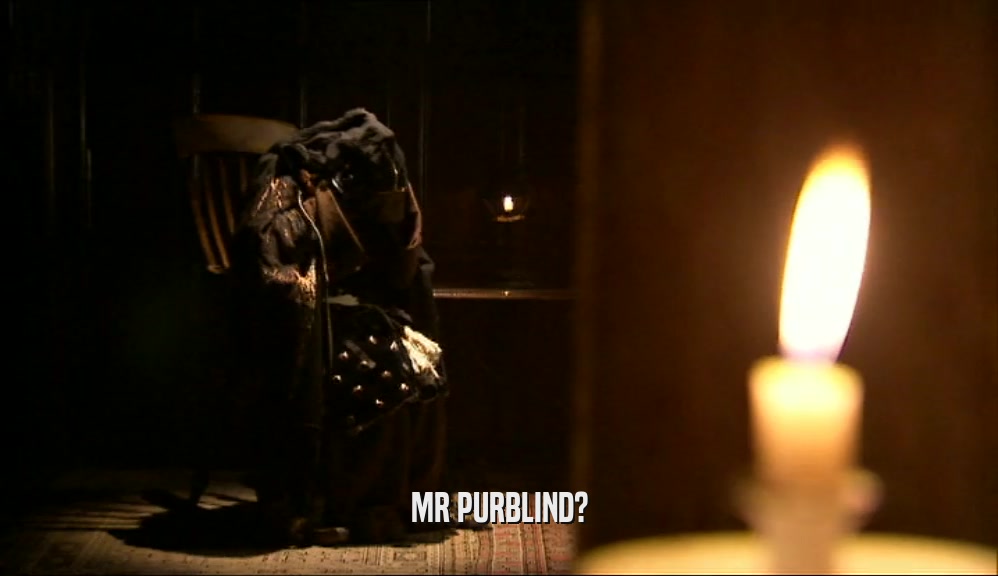 MR PURBLIND?  