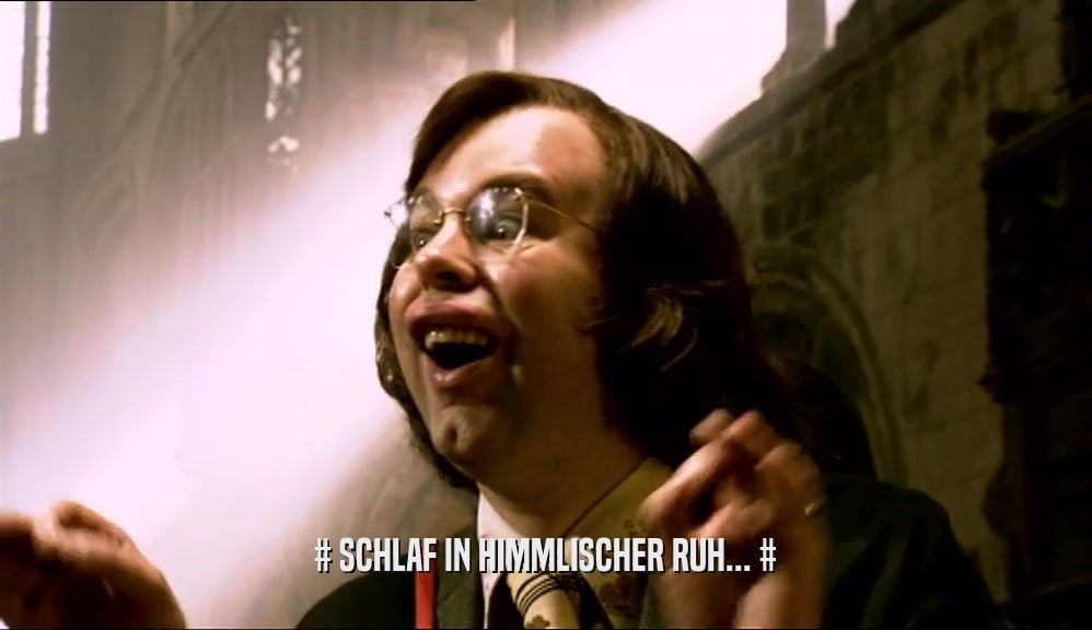 # SCHLAF IN HIMMLISCHER RUH... #  