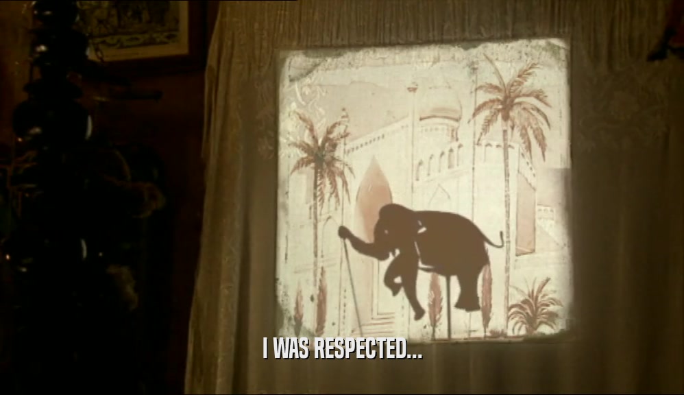 I WAS RESPECTED...  