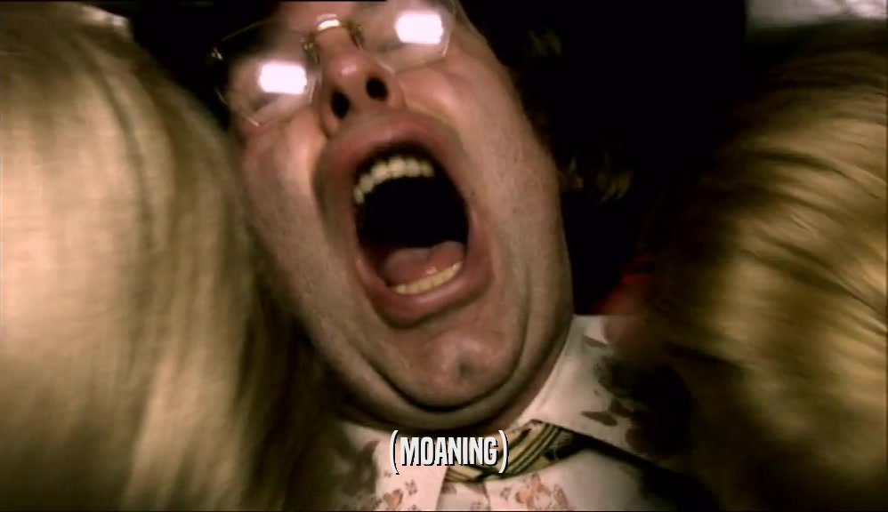 (MOANING)  