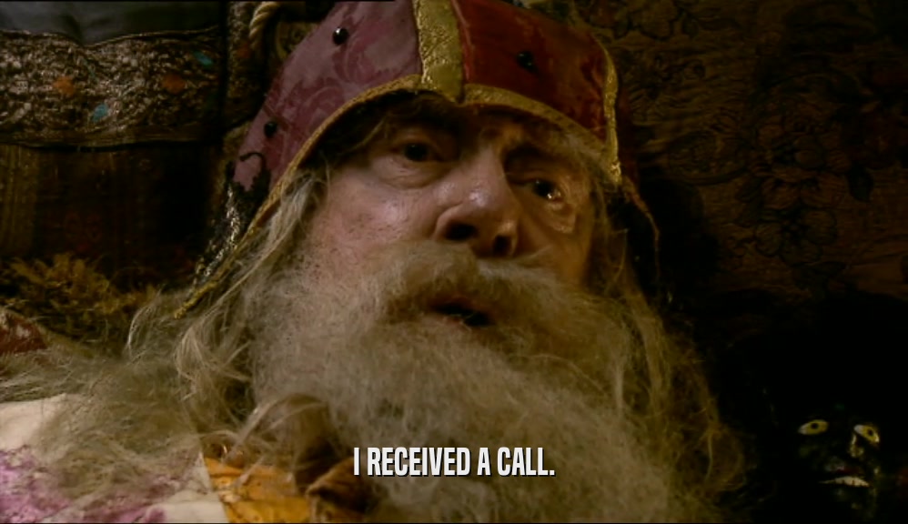 I RECEIVED A CALL.  