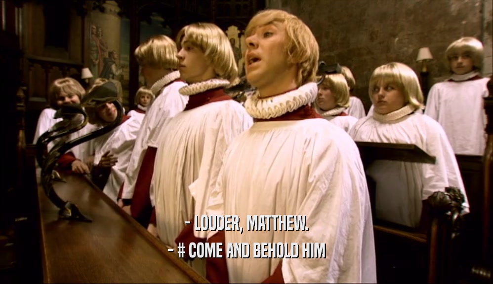 - LOUDER, MATTHEW.
 - # COME AND BEHOLD HIM
 