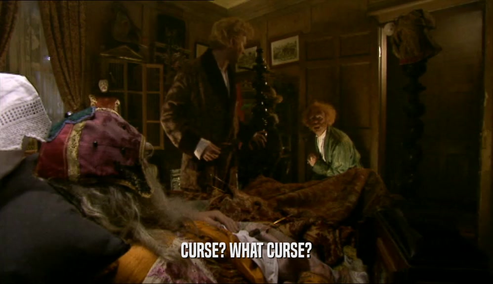 CURSE? WHAT CURSE?  