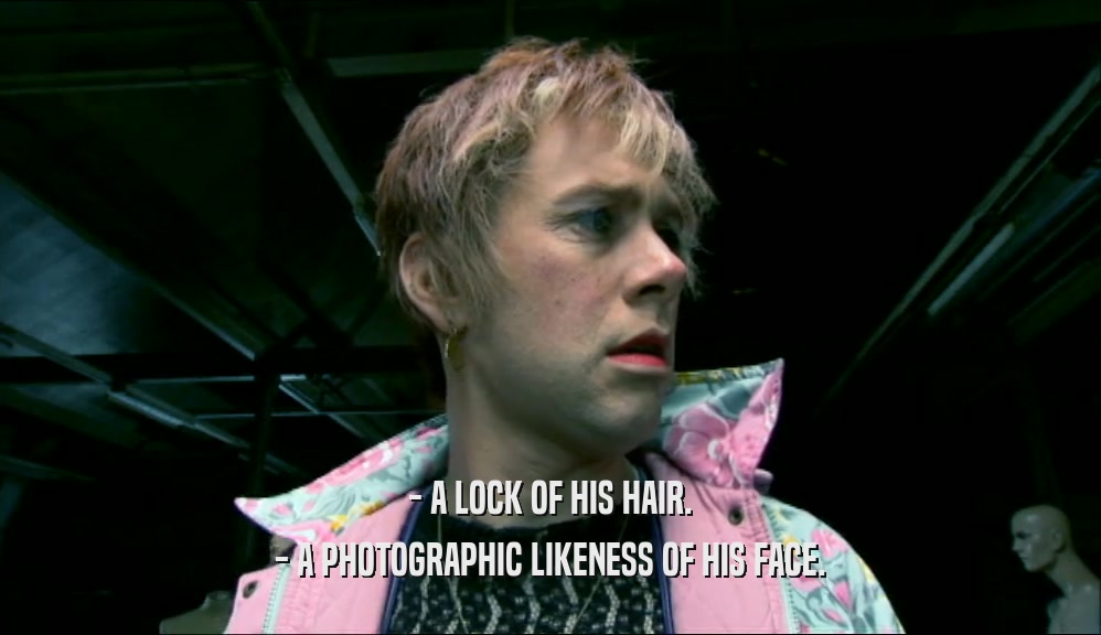 - A LOCK OF HIS HAIR.
 - A PHOTOGRAPHIC LIKENESS OF HIS FACE.
 
