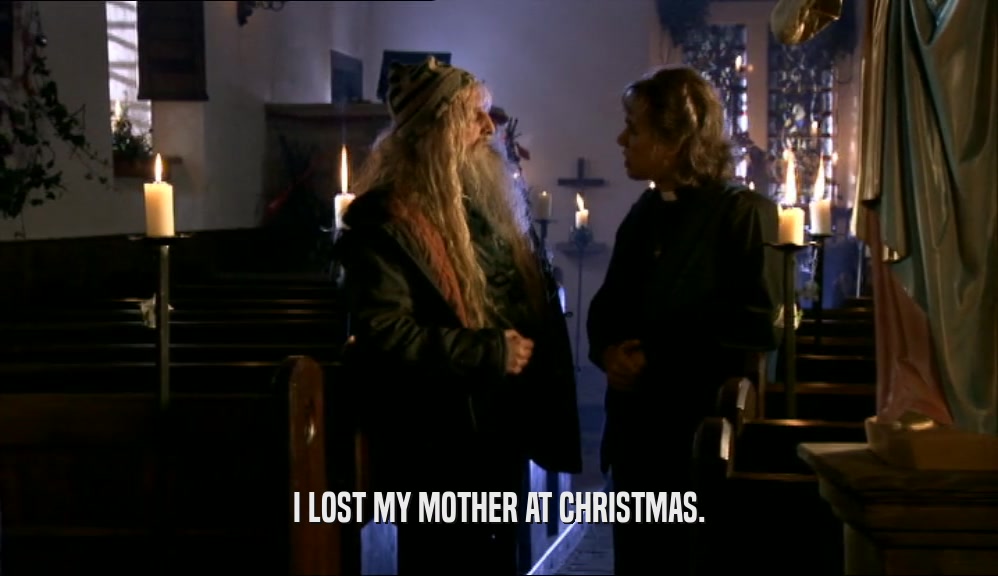 I LOST MY MOTHER AT CHRISTMAS.  