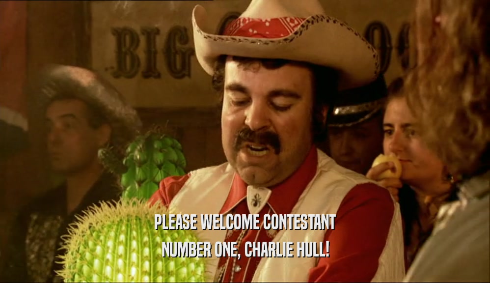 PLEASE WELCOME CONTESTANT NUMBER ONE, CHARLIE HULL! 