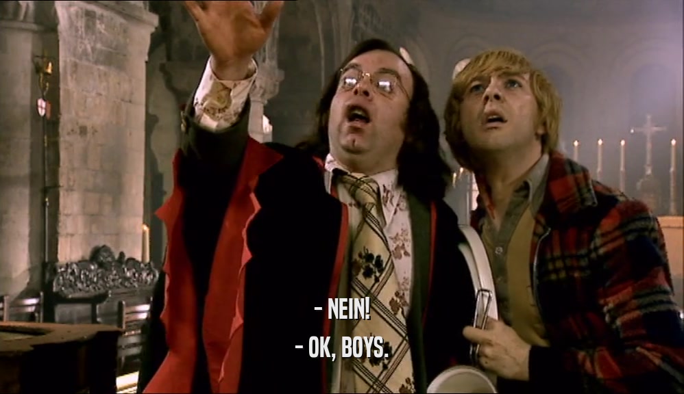 - NEIN! - OK, BOYS. 