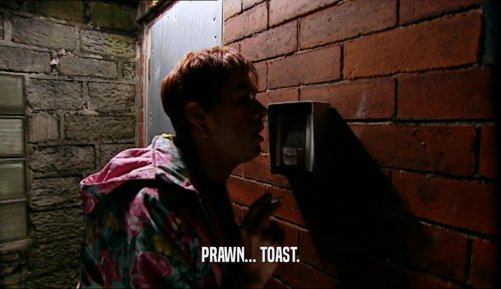 PRAWN... TOAST.  