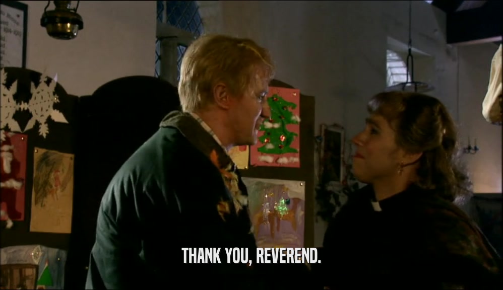 THANK YOU, REVEREND.  