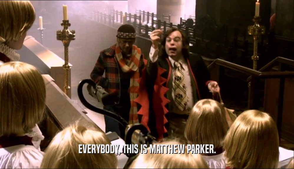 EVERYBODY, THIS IS MATTHEW PARKER.  