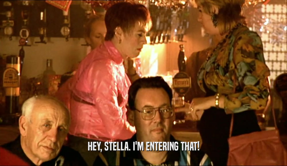 HEY, STELLA. I'M ENTERING THAT!  