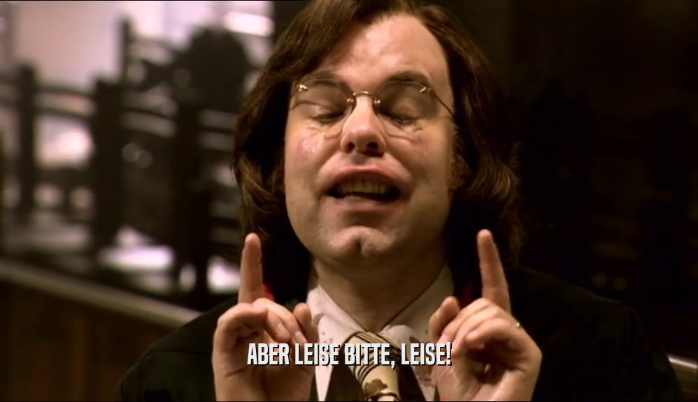ABER LEISE BITTE, LEISE!  