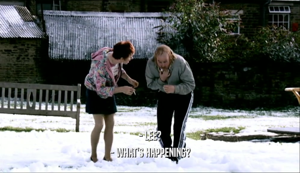 - LEE? - WHAT'S HAPPENING? 
