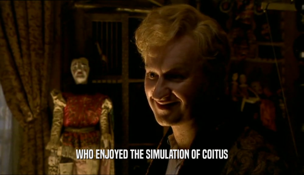 WHO ENJOYED THE SIMULATION OF COITUS
  