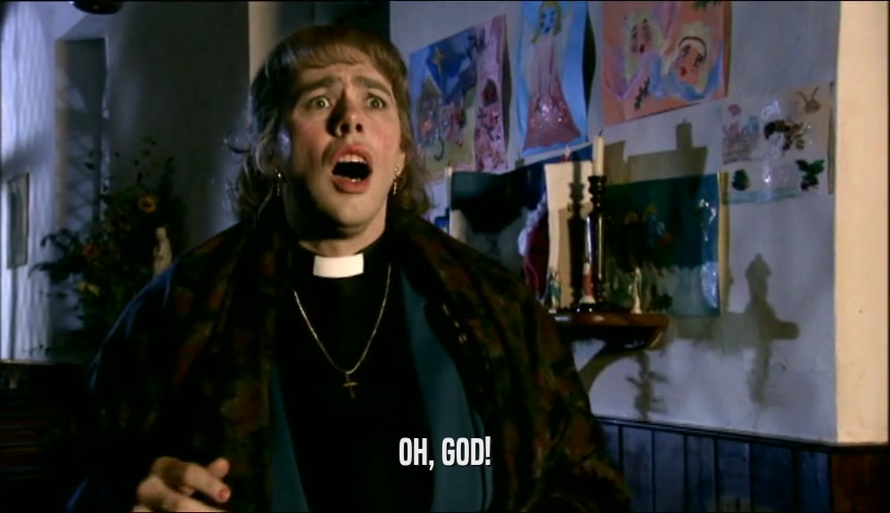 OH, GOD!  