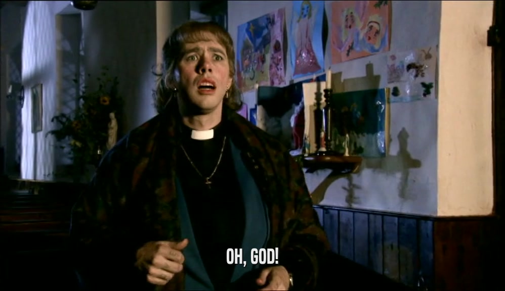 OH, GOD!  