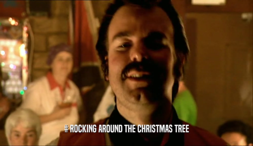 # ROCKING AROUND THE CHRISTMAS TREE  