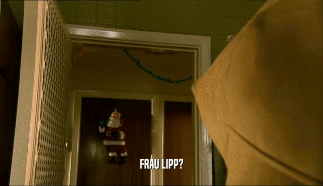 FRAU LIPP?  