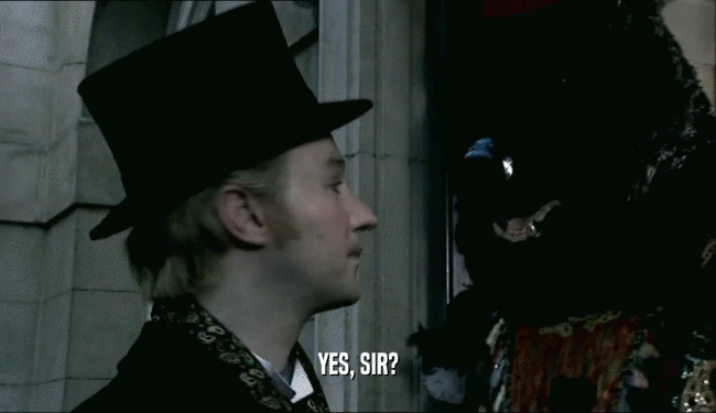 YES, SIR?  