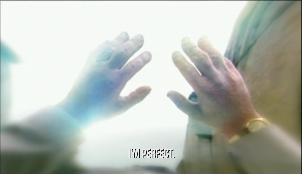 I'M PERFECT.  