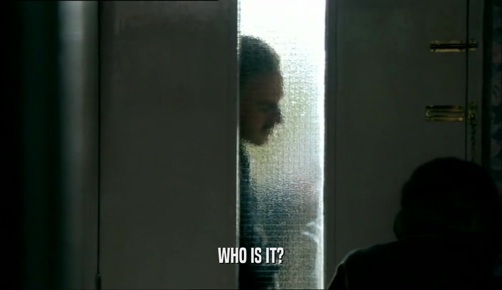 WHO IS IT?  
