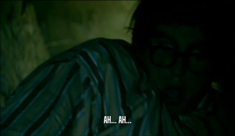 AH... AH...  